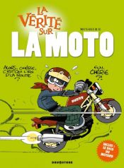 book cover of La vérité sur la moto by Monsieur B