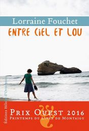 book cover of Entre ciel et Lou by Lorraine Fouchet
