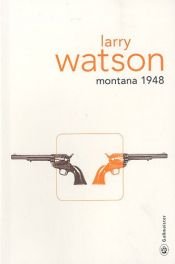book cover of Montana 1948 by Larry Watson