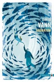 book cover of AQUARIUM by David Vann