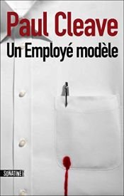 book cover of Un employé modèle by Paul Cleave