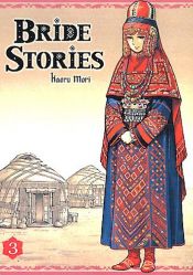 book cover of A Bride's Story, Vol. 3 by Kaoru Mori