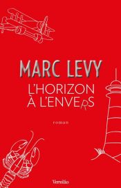 book cover of L'Horizon à l'envers by Marc Levy