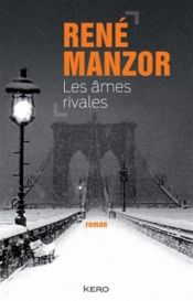book cover of ÂMES RIVALES (LES) by René Manzor