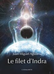 book cover of Filet d'Indra (Le) by Juan Miguel Aguilera