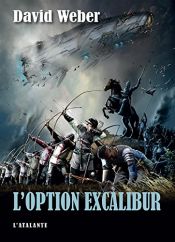 book cover of L'Option Excalibur by David Weber