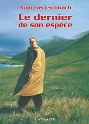 book cover of L' ultimo dei perfetti by Andreas Eschbach