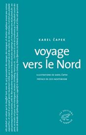 book cover of Voyage vers le nord by Karel Capek
