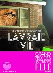 book cover of La Vraie vie by Adeline Dieudonné