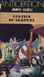 book cover of Les fils du serpent by Guieu Jimmy