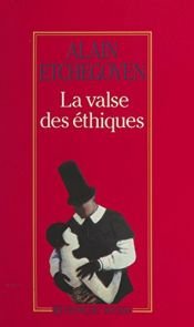 book cover of La valse des éthiques by Alain Etchegoyen