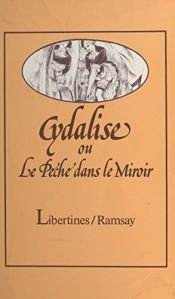 book cover of Cydalise, ou, Le péché dans le miroir by Anonyme