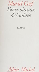 book cover of Doux oiseaux de Galilée by Muriel Cerf