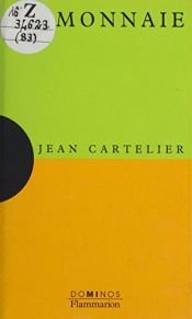 book cover of La monnaie by Jean Cartelier
