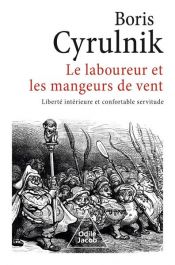 book cover of Le Laboureur et les Mangeurs de vent by Boris Cyrulnik