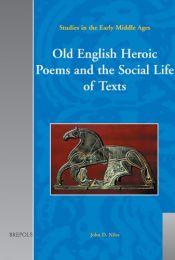 book cover of Old English Heroic Poems and the Social Life of Texts by John D. Niles