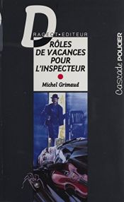 book cover of Drôles de vacances pour l'inspecteur by Michel Grimaud