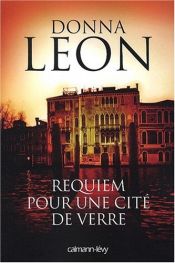 book cover of Requiem pour une cité de verre by Donna Leon