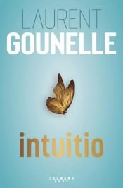 book cover of Intuitio by Laurent Gounelle