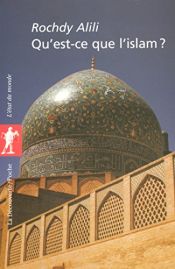 book cover of Qu'est-ce que l'islam ? by Rochdy Alili