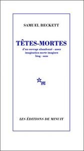 book cover of Têtes-mortes by Samuel Beckett