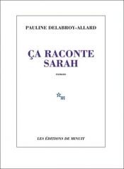 book cover of ÇA RACONTE SARAH by PAULINE DELABROY-ALLARD