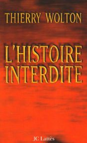 book cover of L'Histoire interdite by Thierry Wolton