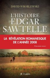 book cover of L'histoire d'Edgar Sawtelle by David Wroblewski