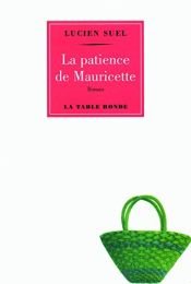 book cover of La patience de Mauricette by Lucien Suel