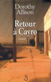 book cover of Retour à Cayro by Dorothy Allison