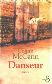 book cover of Danseur by Colum McCann