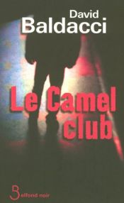 book cover of Le Camel club by David Baldacci
