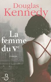 book cover of La femme du Ve by Douglas Kennedy