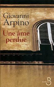 book cover of Une âme perdue by Giovanni Arpino