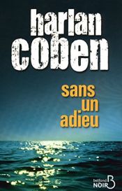 book cover of Sans un adieu by Harlan Coben