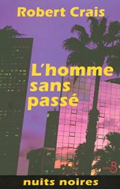 book cover of L'homme sans passé by Robert Crais