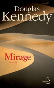 book cover of Mirage by Douglas Kennedy