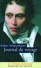 book cover of Journal de voyage by Arthur Schopenhauer|Ludger Lütkehaus
