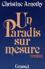 book cover of Földi paradicsom Regény by Christine Arnothy