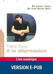 book cover of Faire face à la dépression by Charly Cungi|Ivan-Druon Note