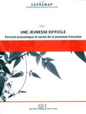 book cover of Une jeunesse difficile : Portrait économique et social de la jeunesse française by Daniel Cohen