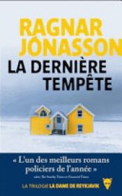 book cover of La dernière tempête by Ragnar Jónasson