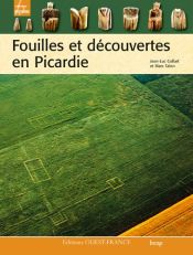 book cover of Fouilles et découvertes en Picardie by Jean-Luc Collart