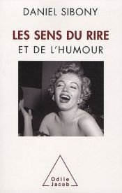 book cover of Les Sens du rire et de l'humour by Daniel. Sibony