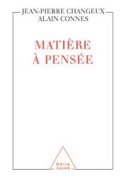 book cover of Matière à pensée by Alain Connes|Jean-Pierre Changeux