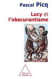 book cover of Lucy et l'obscurantisme by Pascal Picq