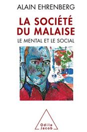 book cover of La société du malaise by Alain Ehrenberg