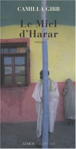 book cover of Le Miel d'Harar by Camilla Gibb