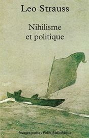 book cover of Nihilisme et politique by Leo Strauss
