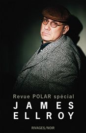 book cover of Revue Polar spécial James Ellroy by ジェイムズ・エルロイ